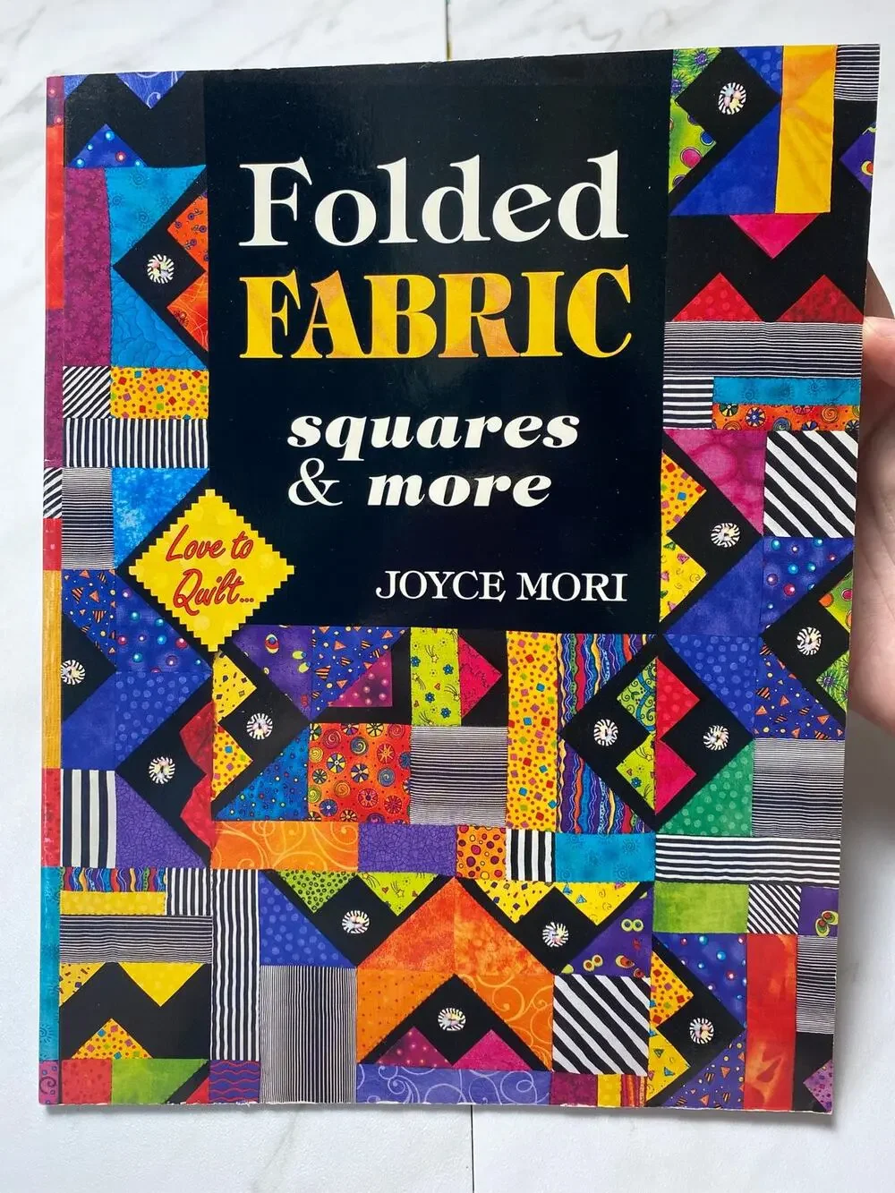 Folded Fabric Squares & More Book